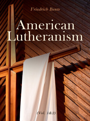 cover image of American Lutheranism (Volume 1&2)